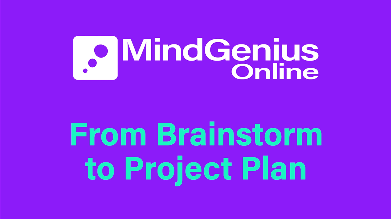 From Brainstorm to Project Plan 